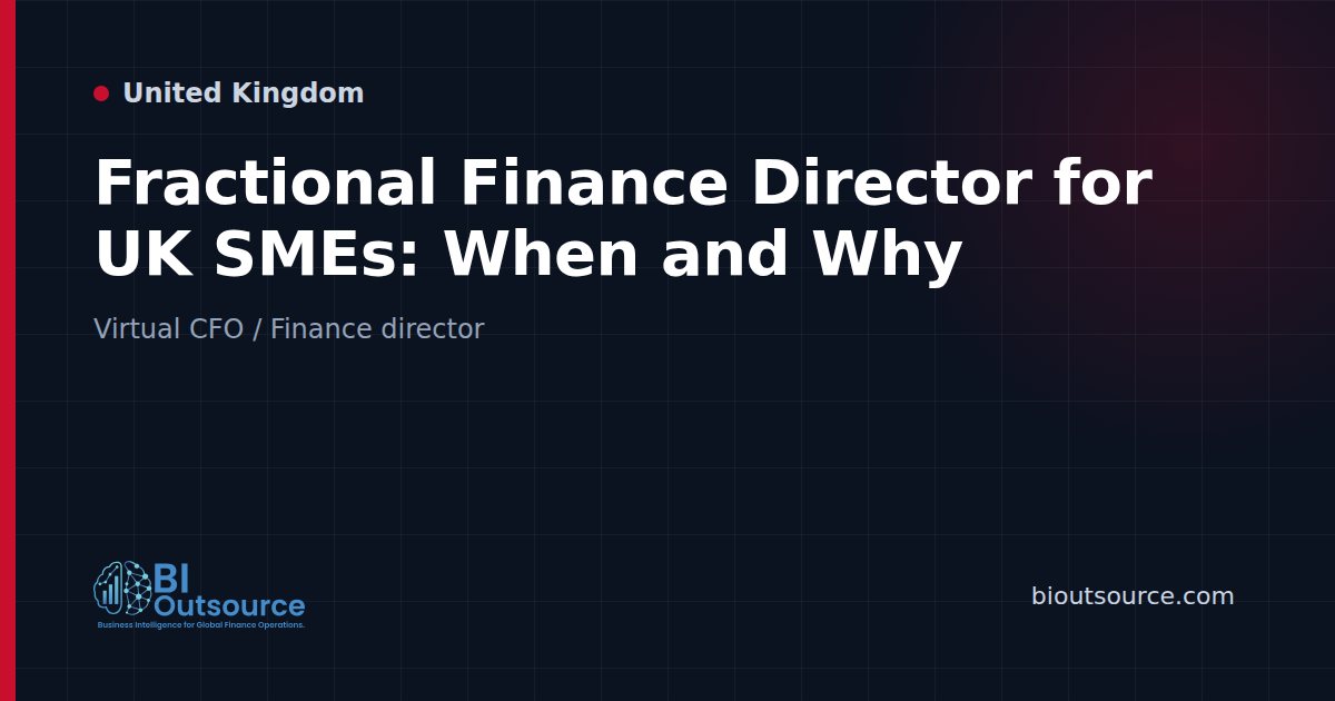 Fractional Finance Director for UK SMEs: When and Why