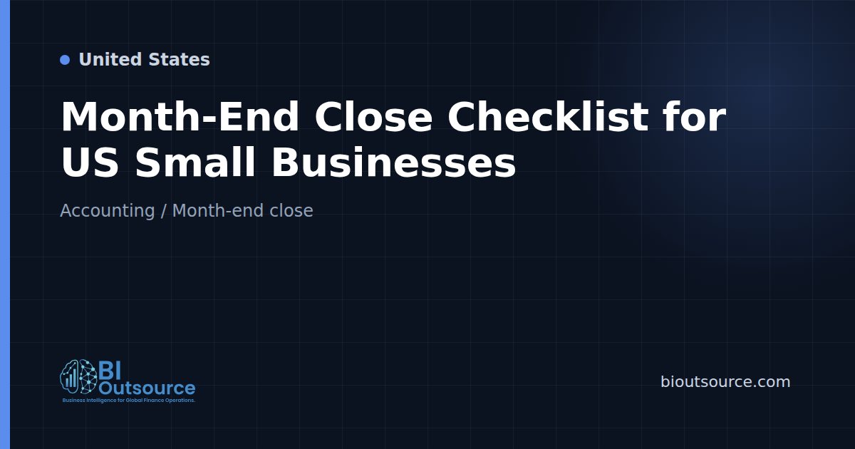 Month-End Close Checklist for US Small Businesses