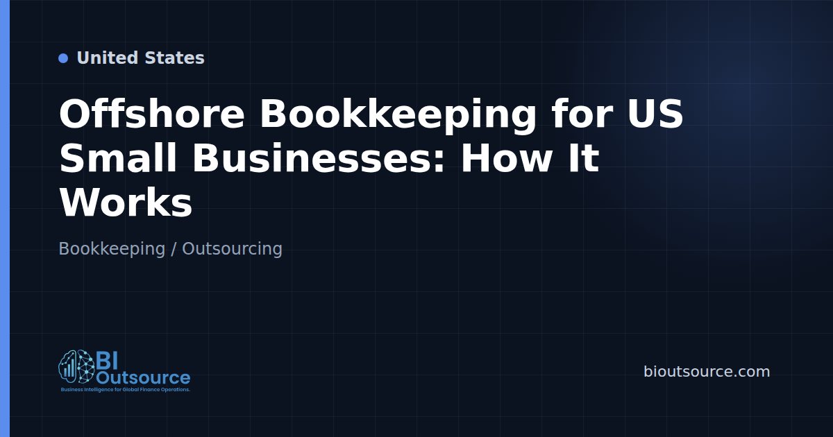 Offshore Bookkeeping for US Small Businesses: How It Works