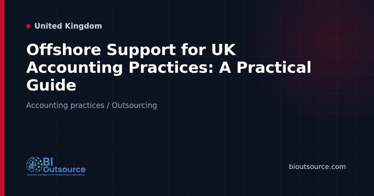 Offshore Support for UK Accounting Practices: A Practical Guide