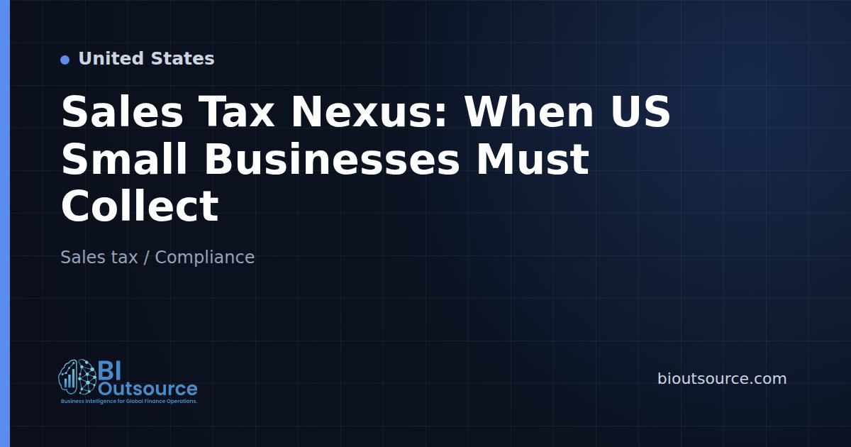 Sales Tax Nexus: When US Small Businesses Must Collect